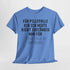 Für Pillepalle bin ich heute nicht zuständig - Nur für Trallala und Hopsasa - Lustiges Unisex T-Shirt
