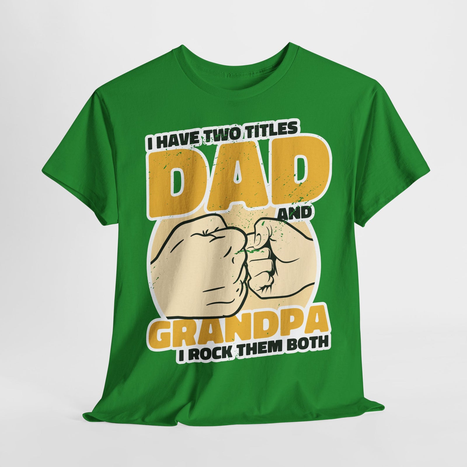 Have 2 Titles - Grandpa and Dad - Father's Day Gift - Unisex Shirt
