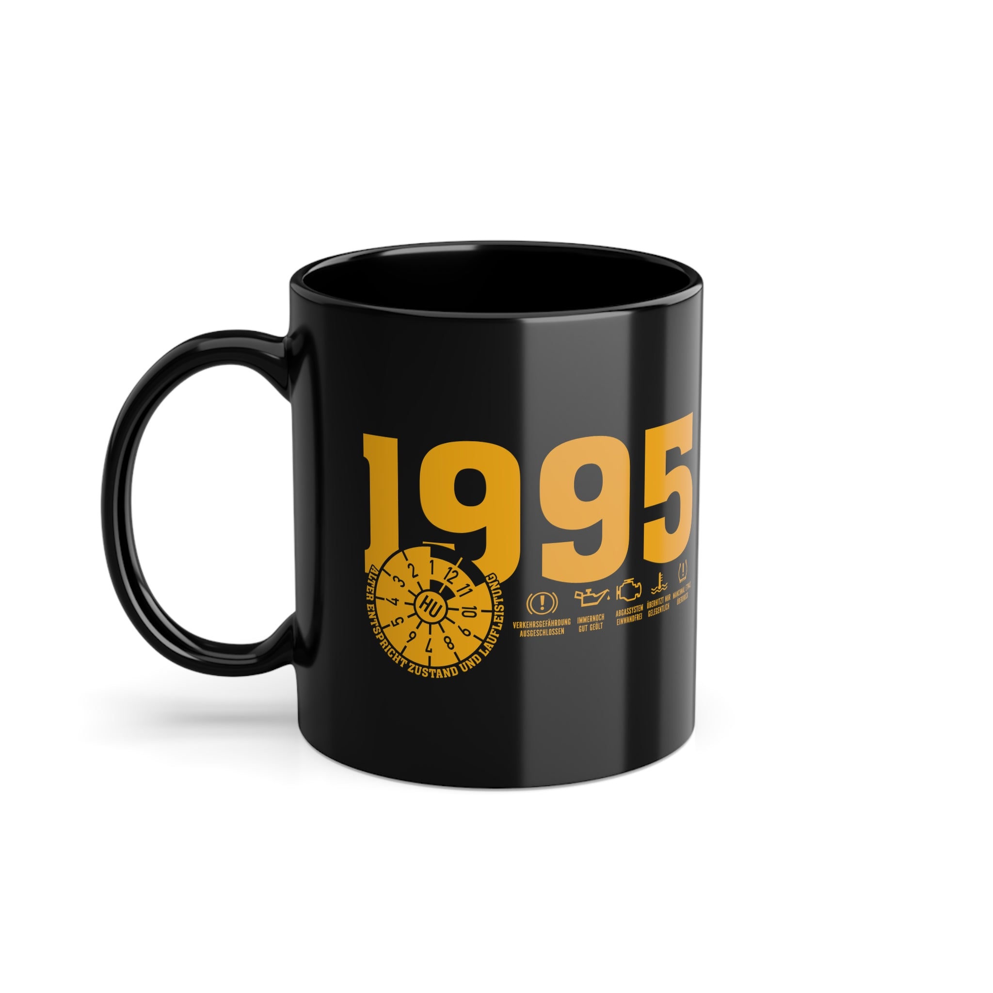 30 Geburtstag Kaffeetasse Jahrgang 1995 – TÜV Stempel - Entspricht Zustand und Laufleistung