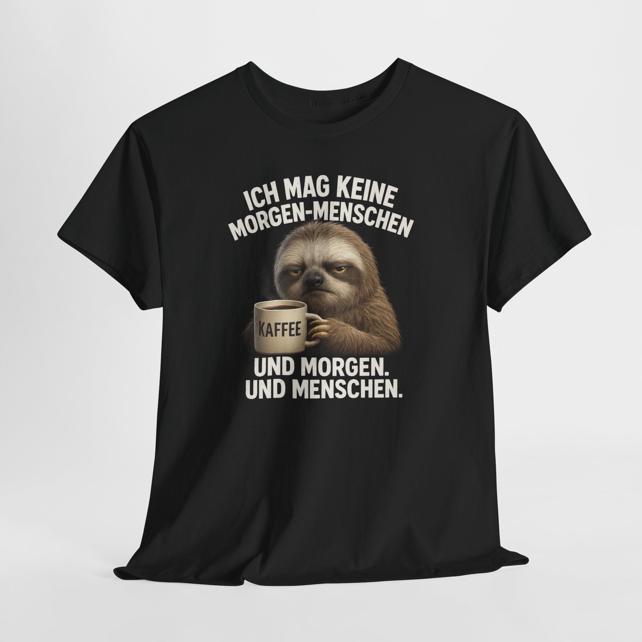 Mürrisches Faultier Morgenhasser – Lustiges Kaffee Shirt für Morgenmuffel