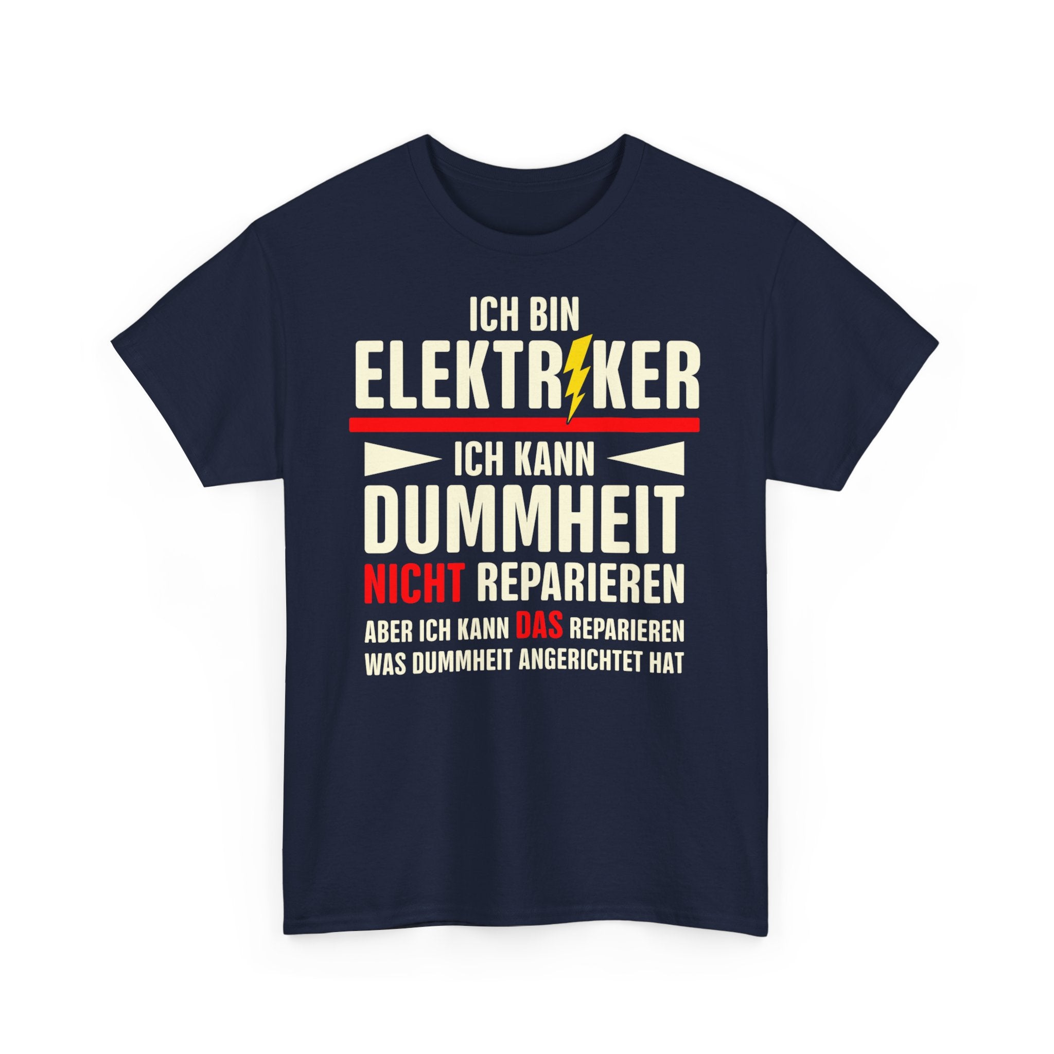 I'm an electrician can't fix stupidity Funny T-Shirt