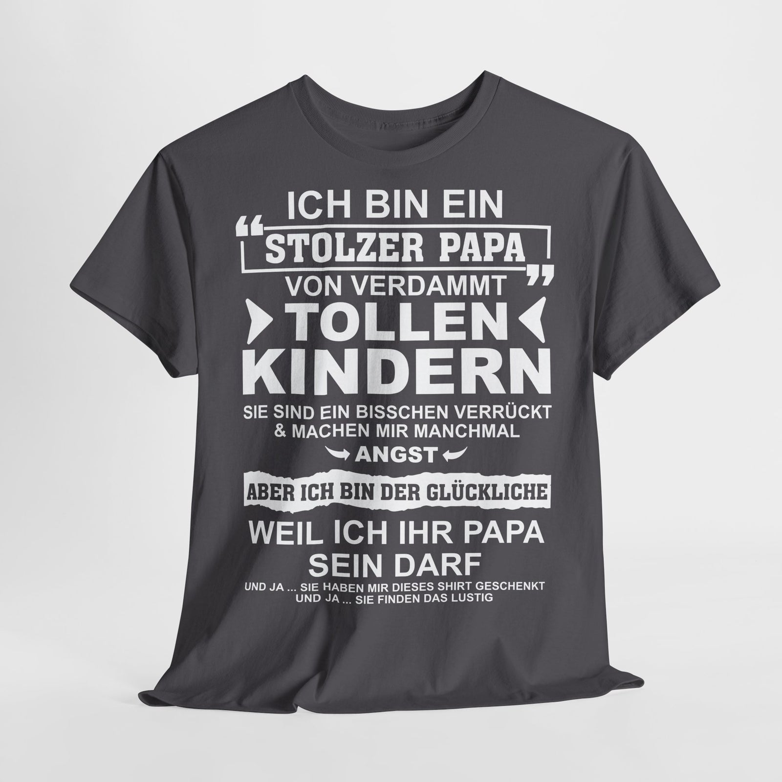 Stolzer Papa von verrückten Kindern – Lustiges Vatertags-Shirt