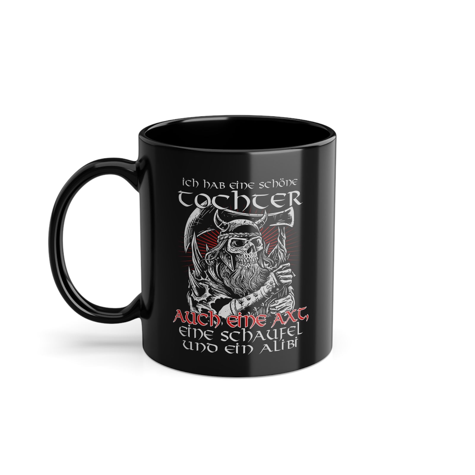 Vatertag Wikinger Vater habe Tochter Axt und Alibi Lustiges - Geschenk Kaffee Tasse