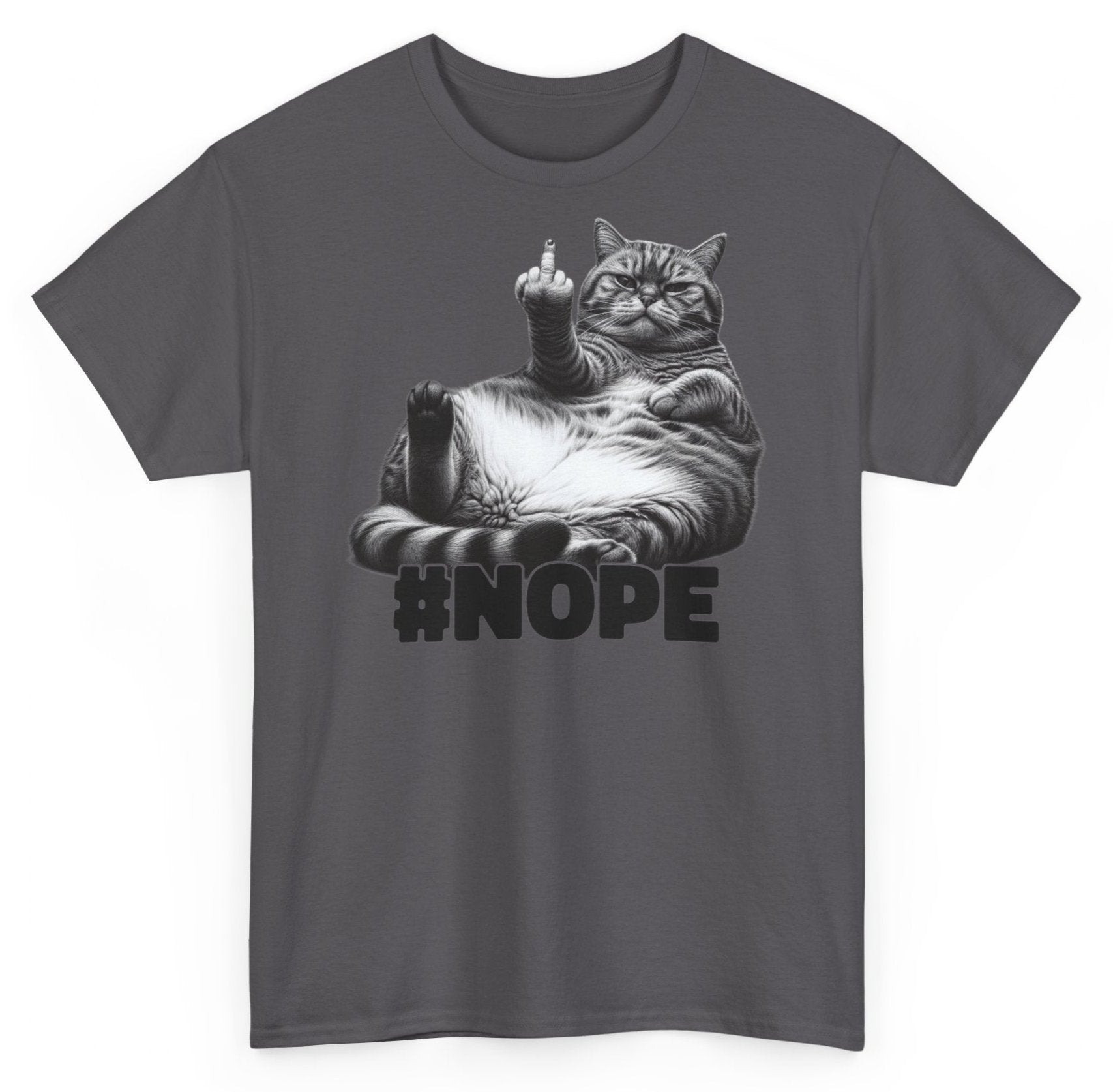 Funny fat lazy cat with middle finger - NOPE no desire - Funny T-Shirt