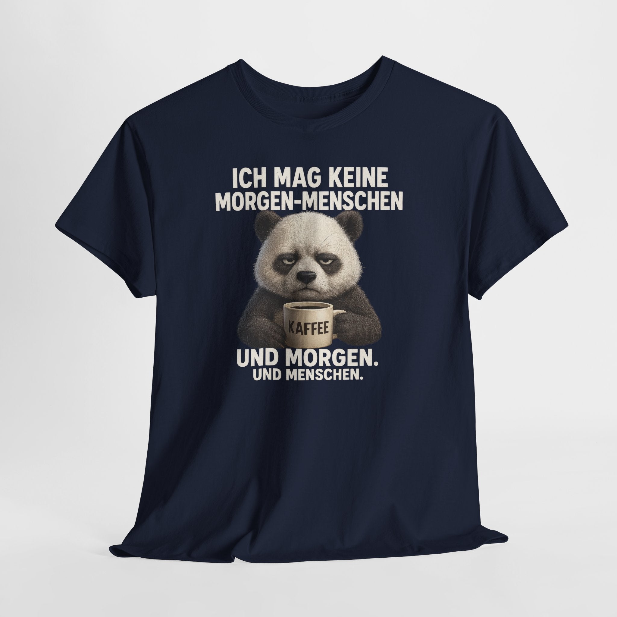 Mürrischer Panda Morgenhasser - Geschenk für Morgenmuffel - Kaffee Shirt