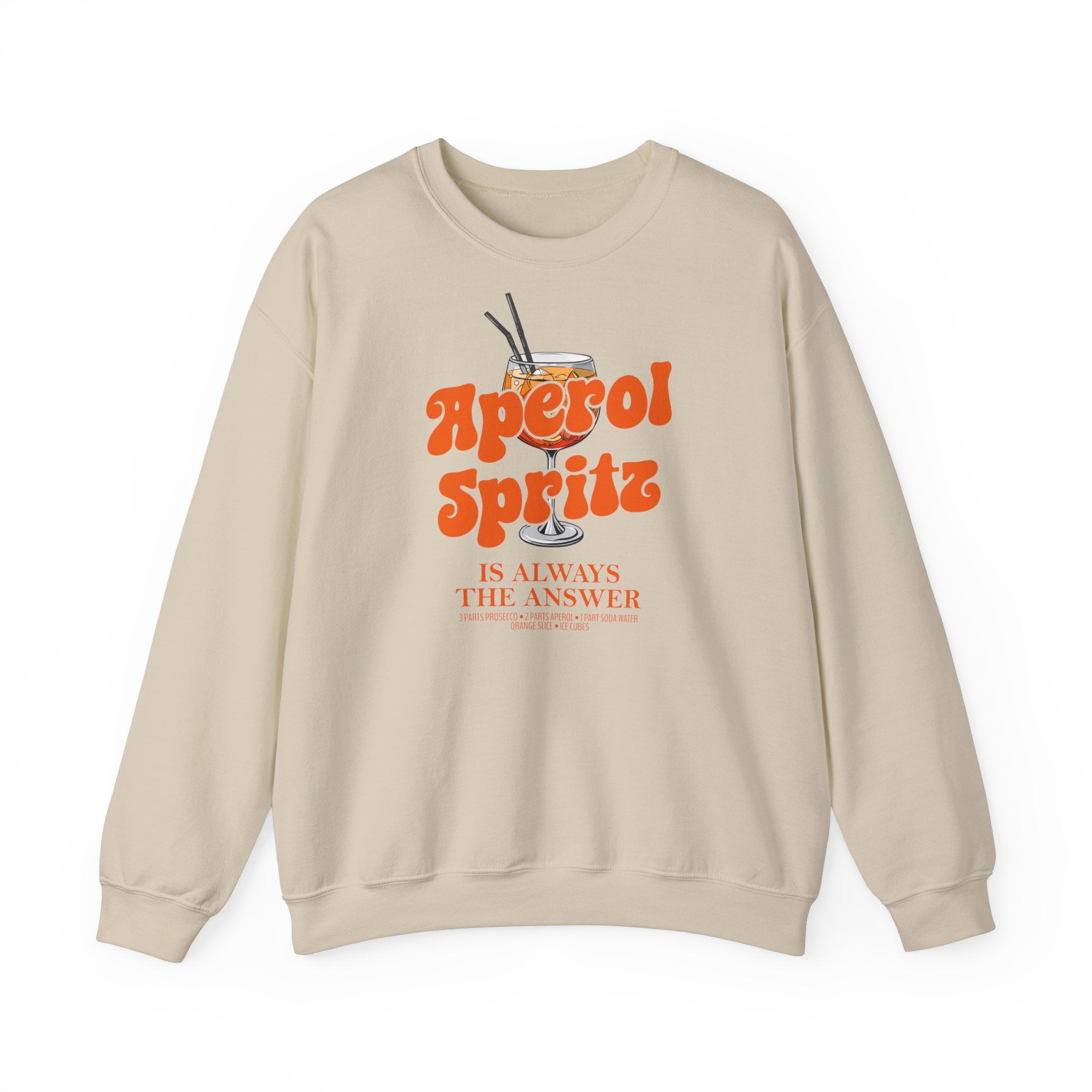 Aperol Spritz Is Always The Answer Lustiges Sweatshirt