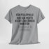 Für Pillepalle bin ich heute nicht zuständig - Nur für Trallala und Hopsasa - Lustiges Unisex T-Shirt
