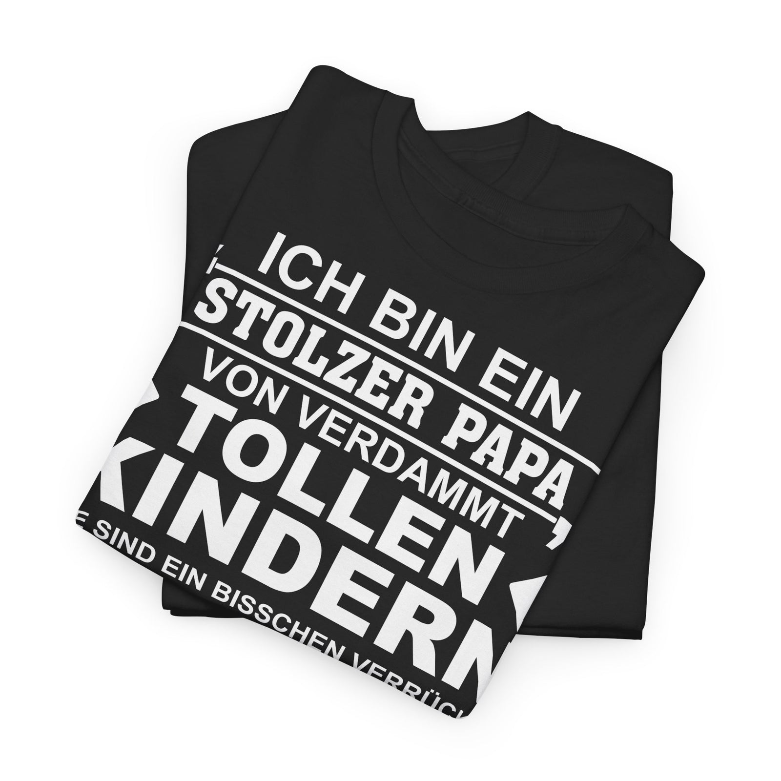 Stolzer Papa von verrückten Kindern – Lustiges Vatertags-Shirt