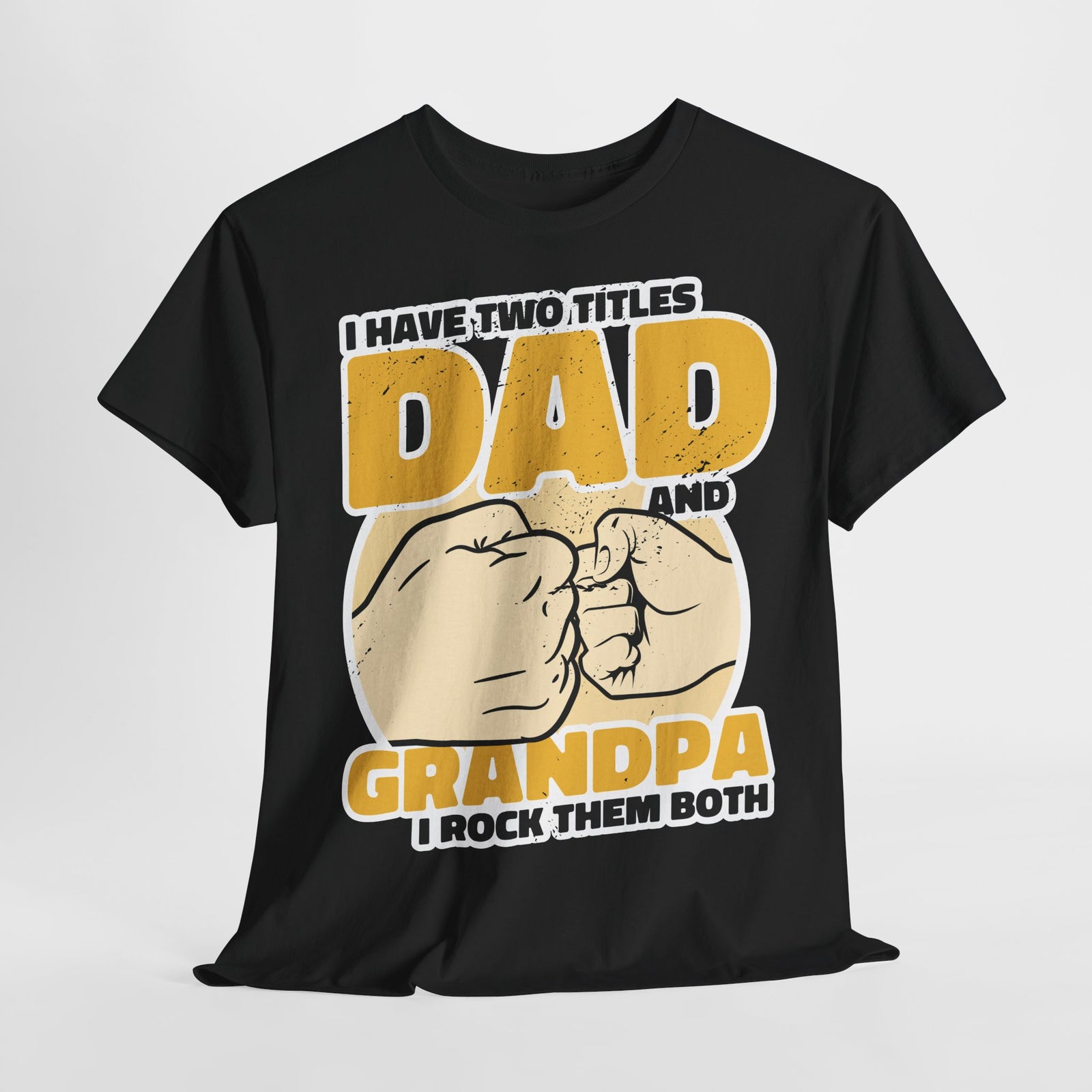 Have 2 Titles - Grandpa and Dad - Father's Day Gift - Unisex Shirt