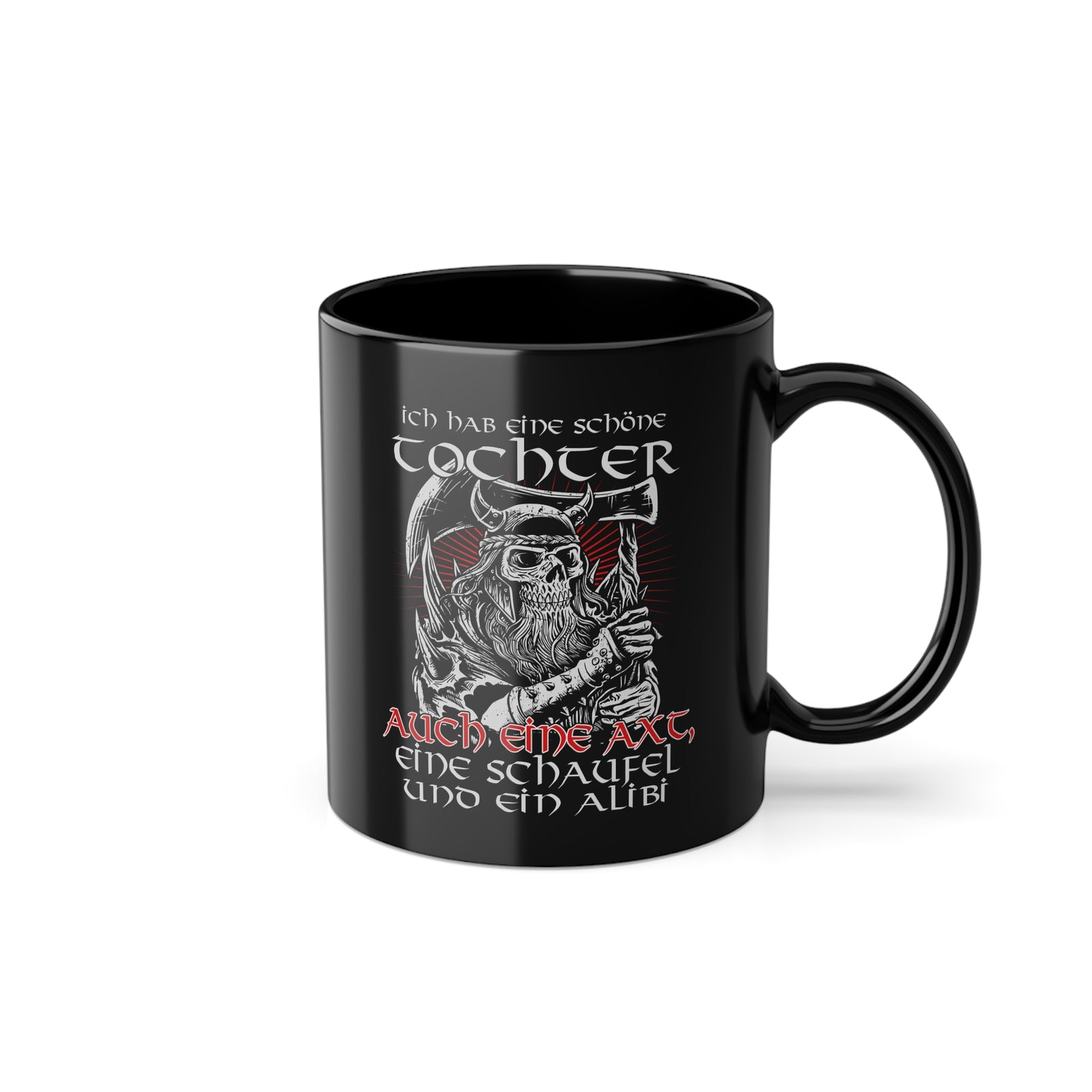 Vatertag Wikinger Vater habe Tochter Axt und Alibi Lustiges - Geschenk Kaffee Tasse