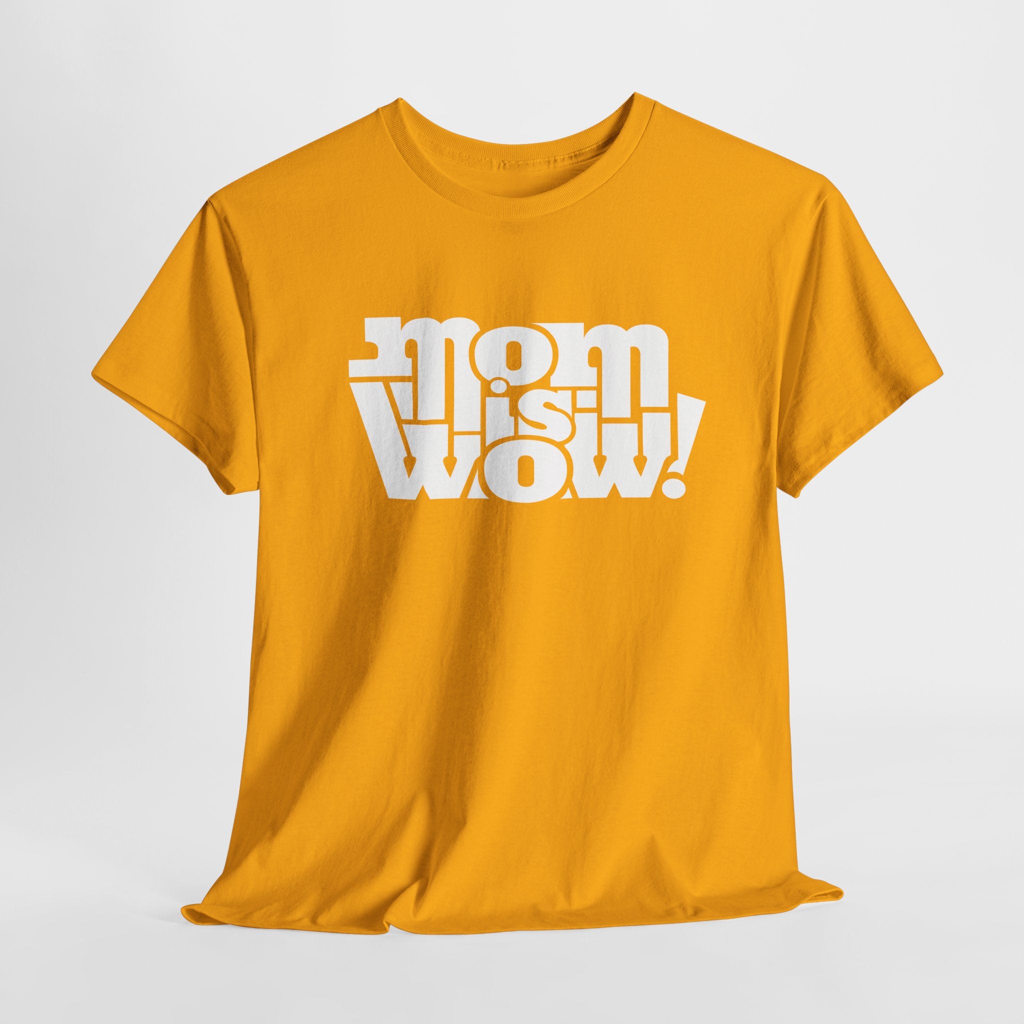 Muttertag - Mom is WOW - Muttertag Geschenk - Unisex Shirt