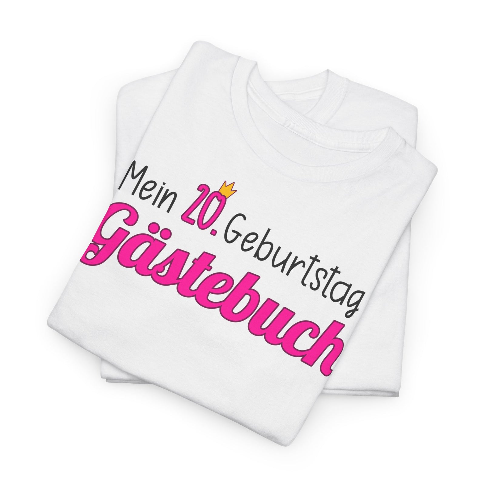 Gästebuch Mein 20. Geburtstag Wir waren dabei Geburtstagsgeschenk Frau - Unisex T-Shirt