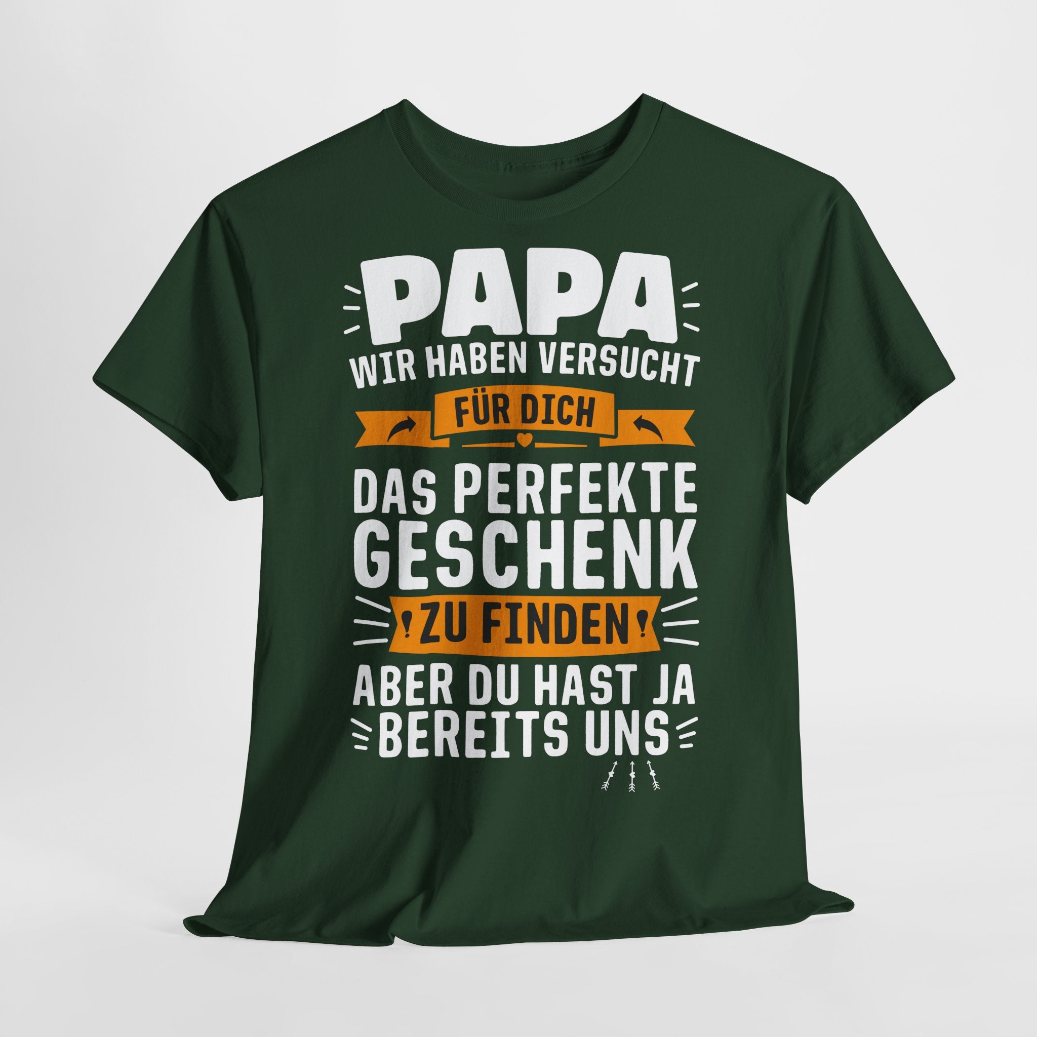 Vatertag Papa Shirt - Geschenk Du Hast Ja Bereits Uns - Lustiges Geschenk Shirt