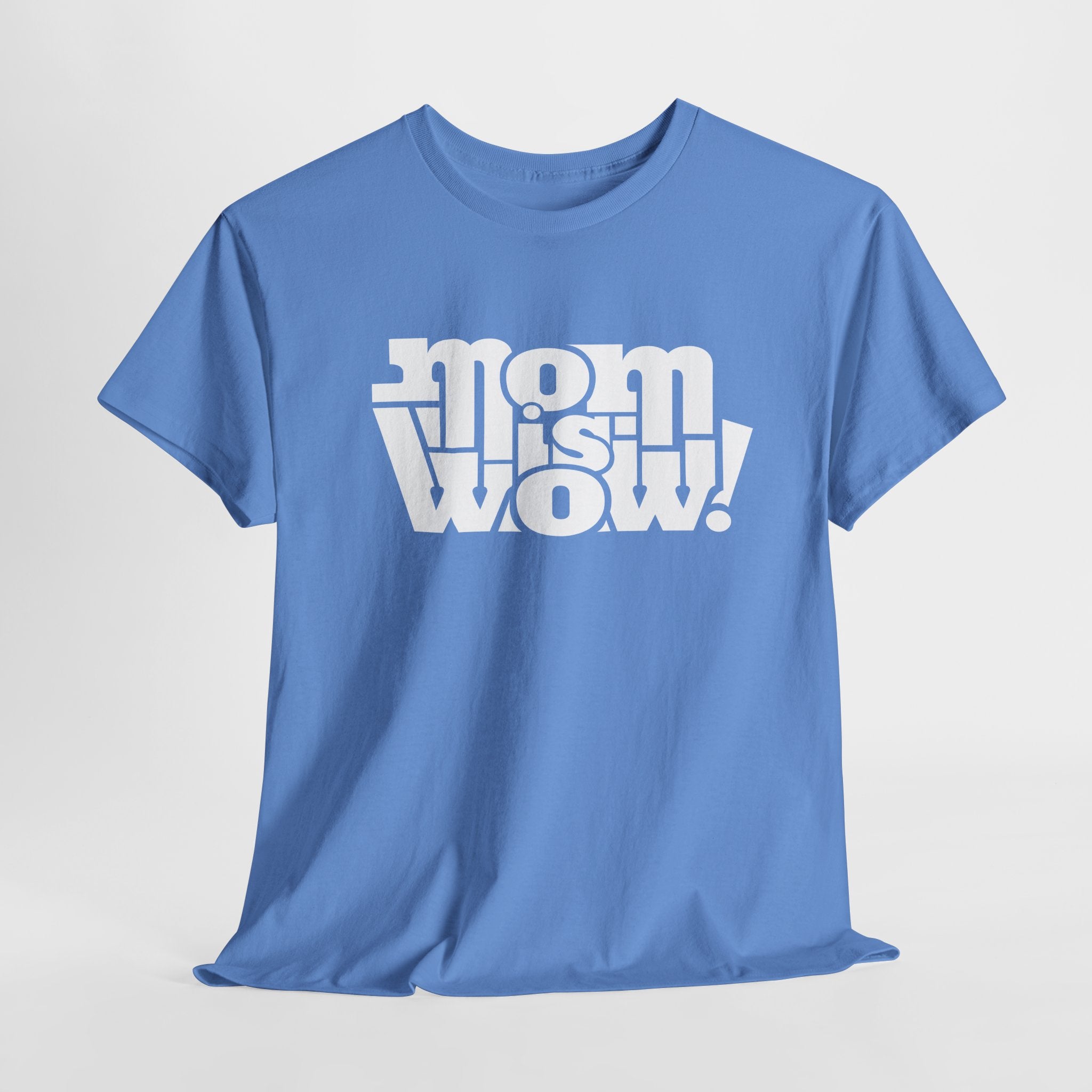 Muttertag - Mom is WOW - Muttertag Geschenk - Unisex Shirt
