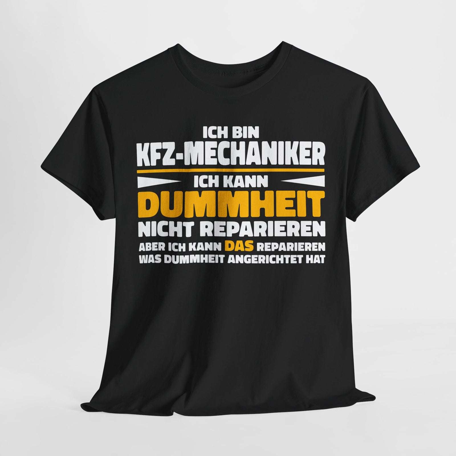 Bin Kfz Mechaniker kann Dummheit nicht reparieren Lustiges T-Shirt - Witziges Geschenk für Mechaniker - Unisex T-Shirt