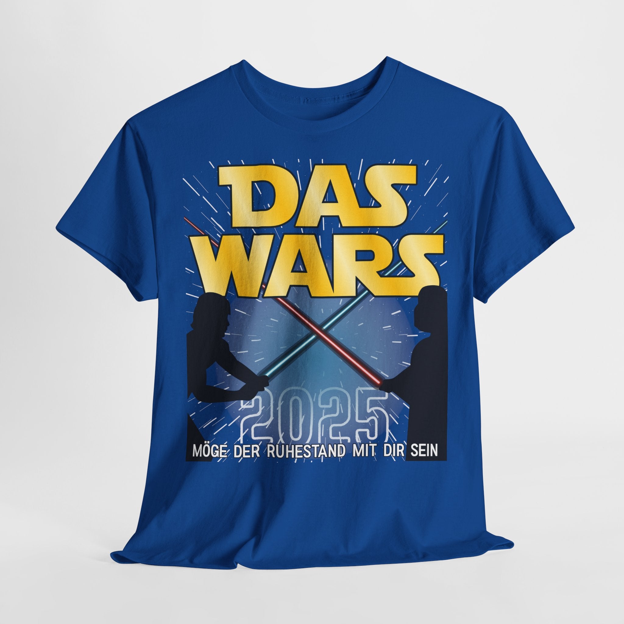 Rente 2025 - DAS WARS - Möge der Ruhestand mit dir sein Geschenk T-Shirt