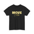 Move Bi*ch - Geh weiter - Lustiges T-Shirt