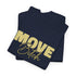Move Bi*ch - Geh weiter - Lustiges T-Shirt