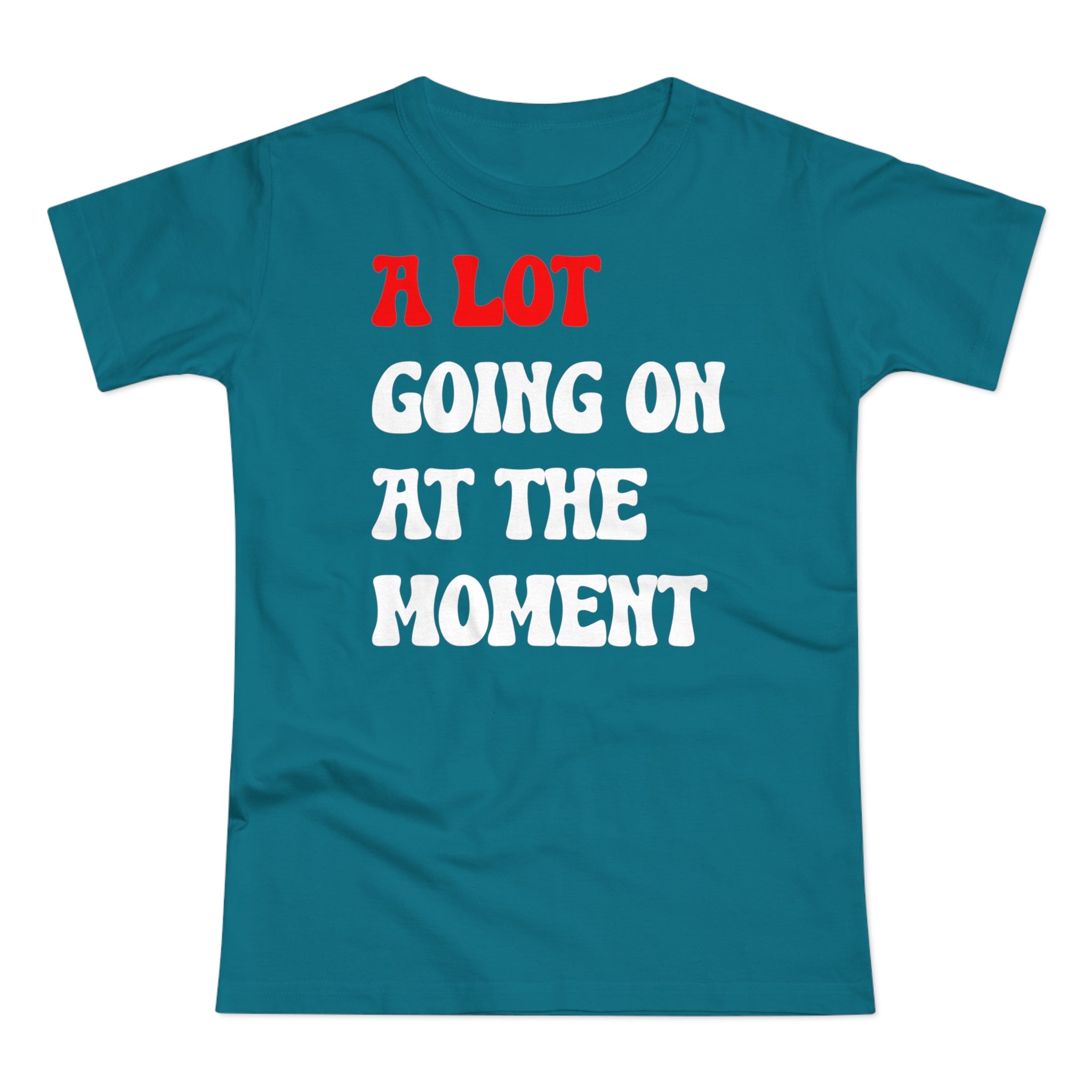 (Not) A Lot Going On At The Moment - T Swift - Funny women's t-shirt