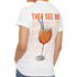 They See Me Aperollin - Aperol Fan Unisex Shirt - Rücken Druck