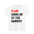 (Not) A Lot Going On At The Moment - T Swift - Lustiges Geschenk T-Shirt