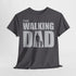 Vatertag Shirt - The Walking Dad - Lustiges Geschenk T-Shirt für Papas