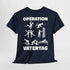 Operation Vatertag - Papa Vatertags Shirt - Lustiges Vatertag Geschenk T-Shirt
