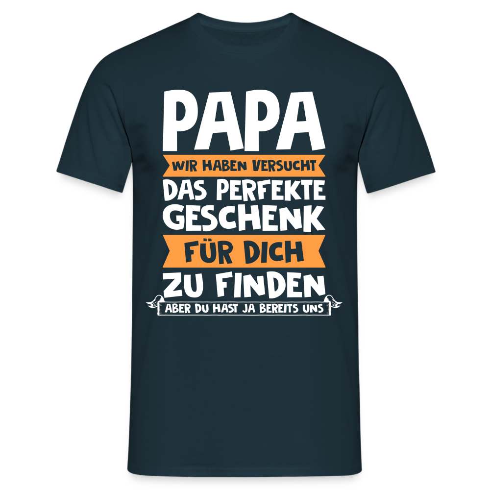 Papa und Vater Motiv, Lustiger Spruch Perfektes Geschenk T-Shirt - Navy