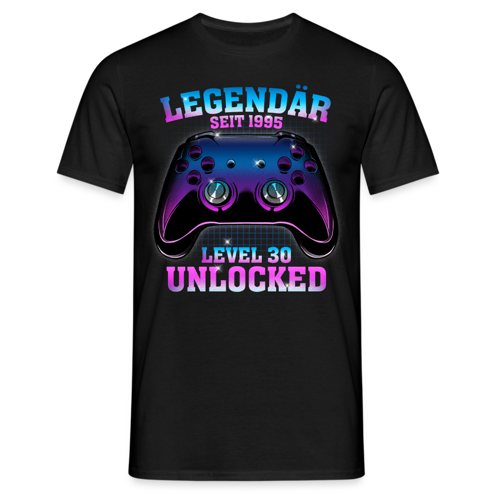 Gamer Geburtstag Legendär Seit 1995 Level 30 Unlocked Geschenk T-Shirt - Schwarz