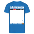 30. Geburtstag Gästebuch - WIR WAREN DABEI - Lustiges Geschenk T-Shirt - Royalblau