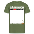 40. Geburtstag Gästebuch - WIR WAREN DABEI - Lustiges Geschenk T-Shirt - Militärgrün