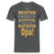 Grosspapa Grossvater - Die Wichtigsten Nennen Mich Opa - Geschenk T-Shirt - Anthrazit