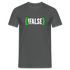 Programmierer IT'ler - false - Lustiges T-Shirt - Anthrazit