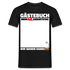 40. Geburtstag Gästebuch - WIR WAREN DABEI - Lustiges Geschenk T-Shirt - Schwarz