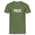 Programmierer IT'ler - false - Lustiges T-Shirt - Militärgrün