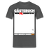 30. Geburtstag Gästebuch - WIR WAREN DABEI - Lustiges Geschenk T-Shirt - Anthrazit