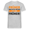 Früher war alles besser - Ich bin von Früher - Lustiges Geschenk Shirt - Grau meliert