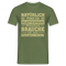 Selbstgespräche Expertenmeinung Lustiges T-Shirt - Militärgrün