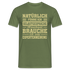 Selbstgespräche Expertenmeinung Lustiges T-Shirt - Militärgrün