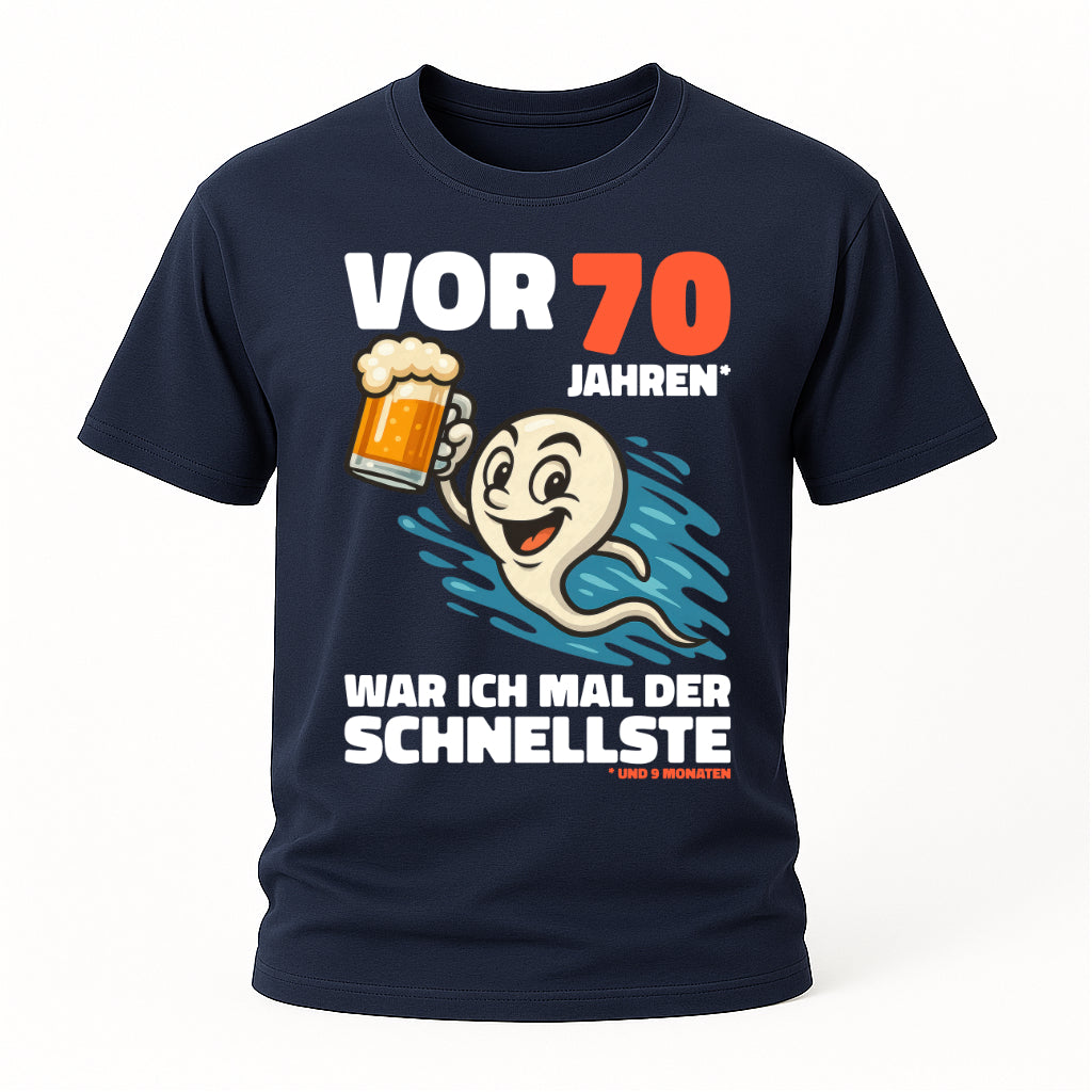 Lustiges 70. Geburtstag Shirt – „Vor 70 Jahren war ich mal der Schnellste“ Fun T-Shirt mit Bier Spermien Motiv – Herren Geburtstag Geschenk