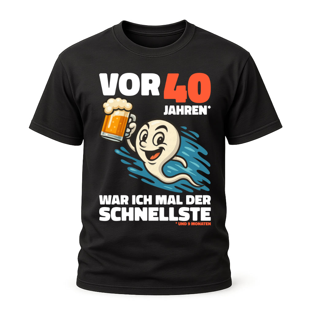 Lustiges 40. Geburtstag Shirt – „Vor 40 Jahren war ich mal der Schnellste“ Fun T-Shirt mit Bier Spermien Motiv – Herren Geburtstag Geschenk