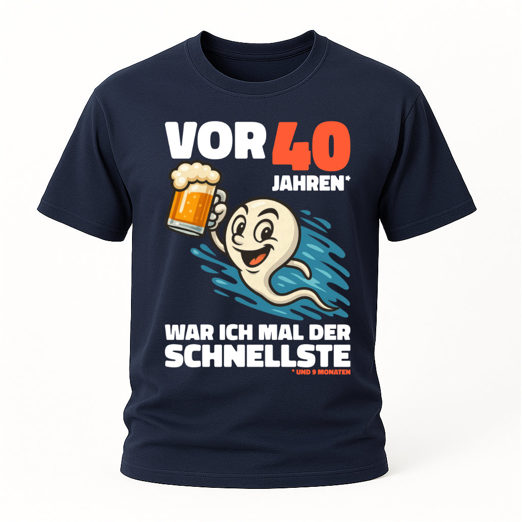 Lustiges 40. Geburtstag Shirt – „Vor 40 Jahren war ich mal der Schnellste“ Fun T-Shirt mit Bier Spermien Motiv – Herren Geburtstag Geschenk
