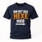 Halloween - Fasching - Bin mit der Hexe hier - Lustiges T-Shirt