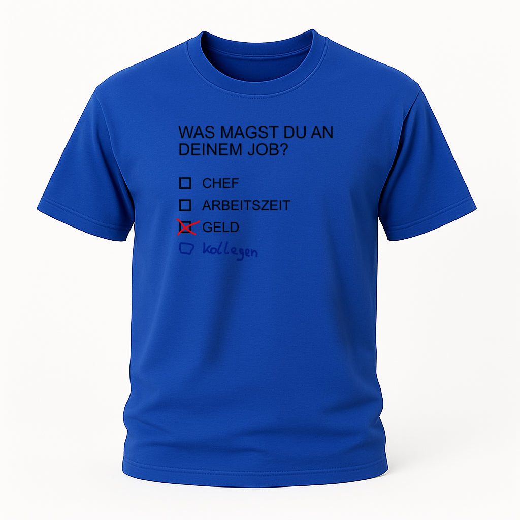 Job Umfrage Lustiges T-Shirt