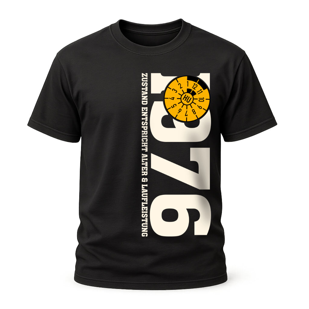 50. Geburtstag 1976 Zustand entspricht Alter und Laufleistung TÜV Lustiges Mechaniker Geschenk T-Shirt