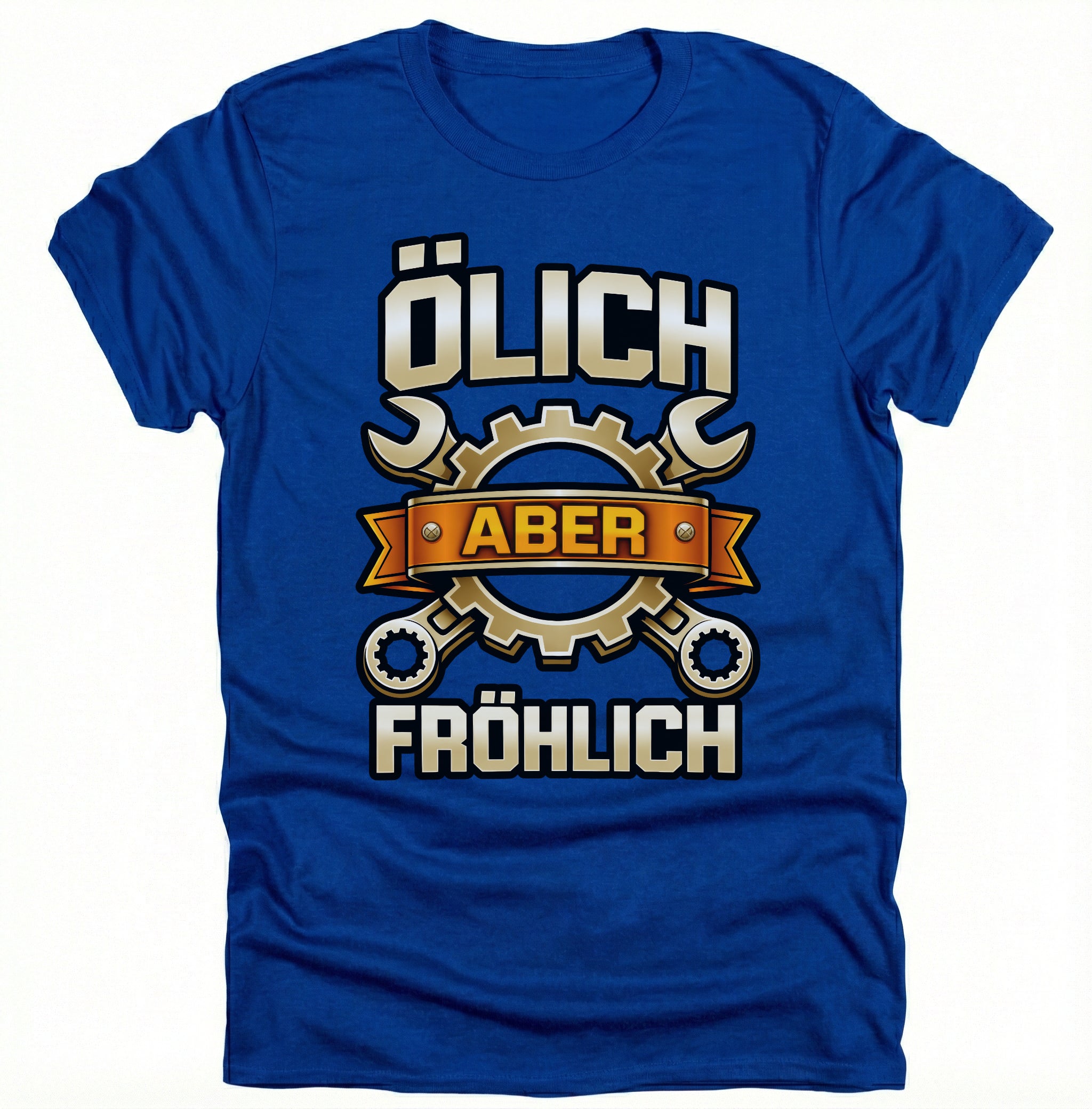 Mechaniker Ölich Aber Fröhlich - Schrauber Schlosser Mechatroniker - Lustiges T-Shirt Geschenk