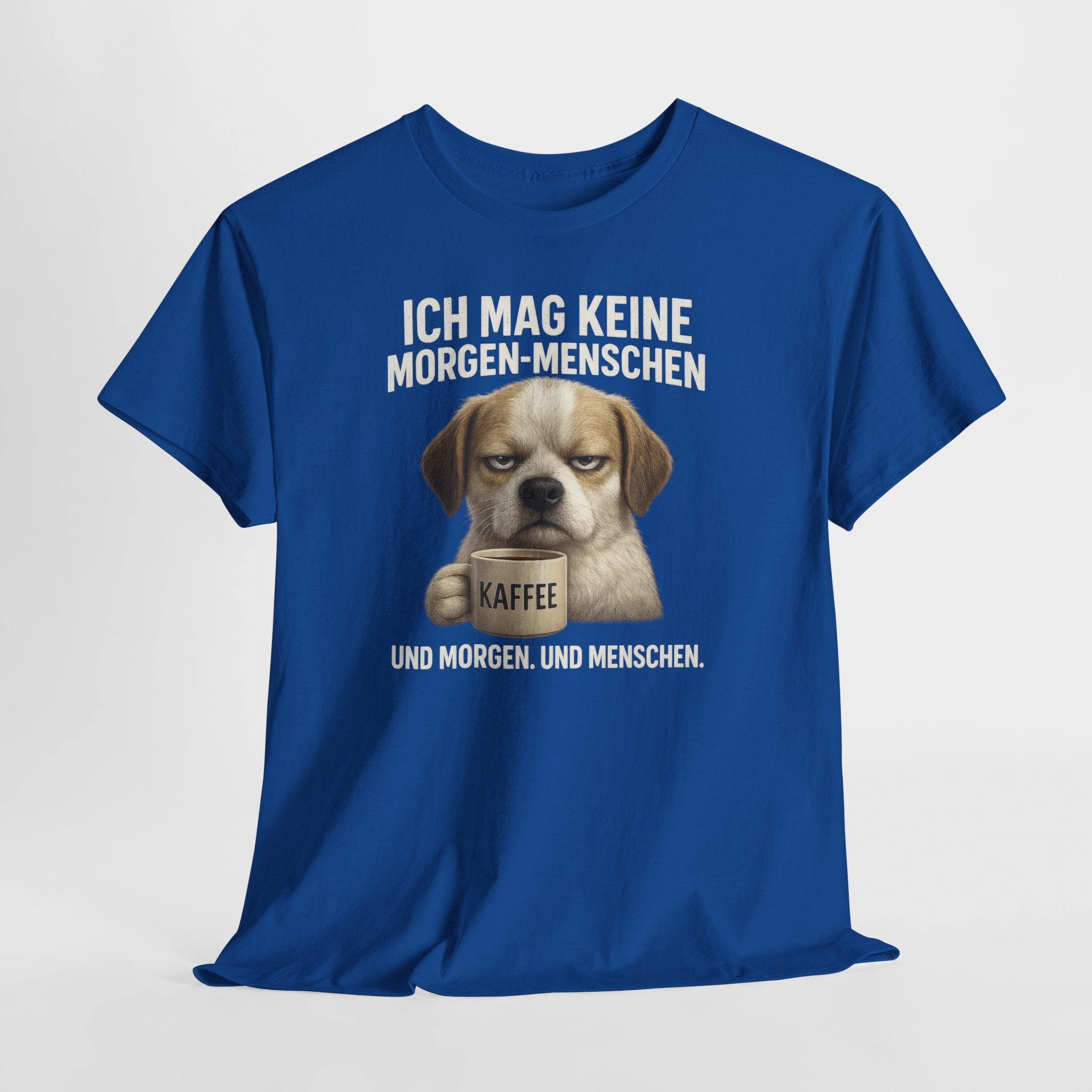 Mürrischer Hund Morgenhasser – Geschenk für Morgenmuffel – Kaffee Shirt