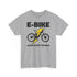 E-Bike Fahrer - E-Bike Lächeln Statt Hecheln - Lustiges T-Shirt