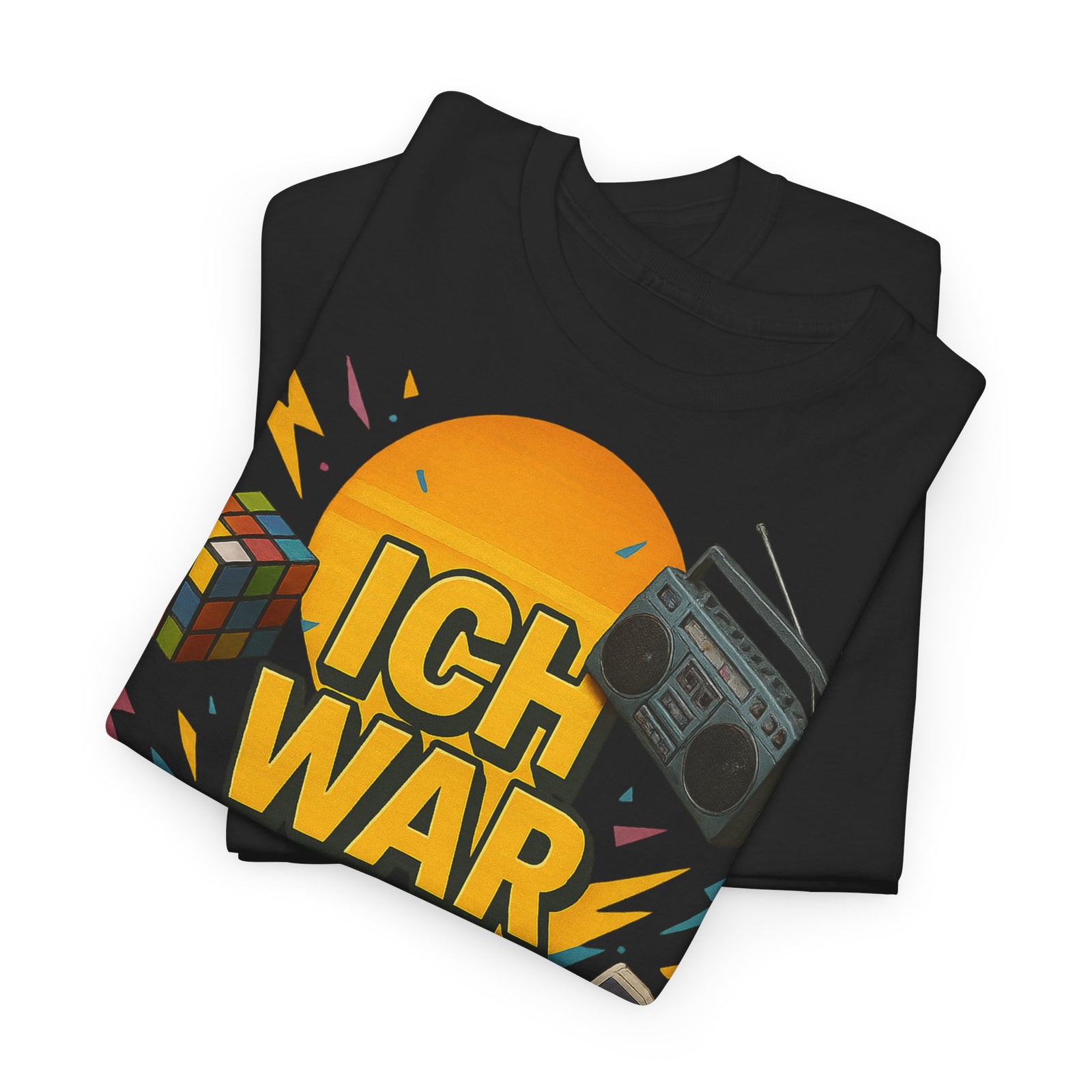 80er Shirt - ICH WAR DABEI - Lustig T-Shirt