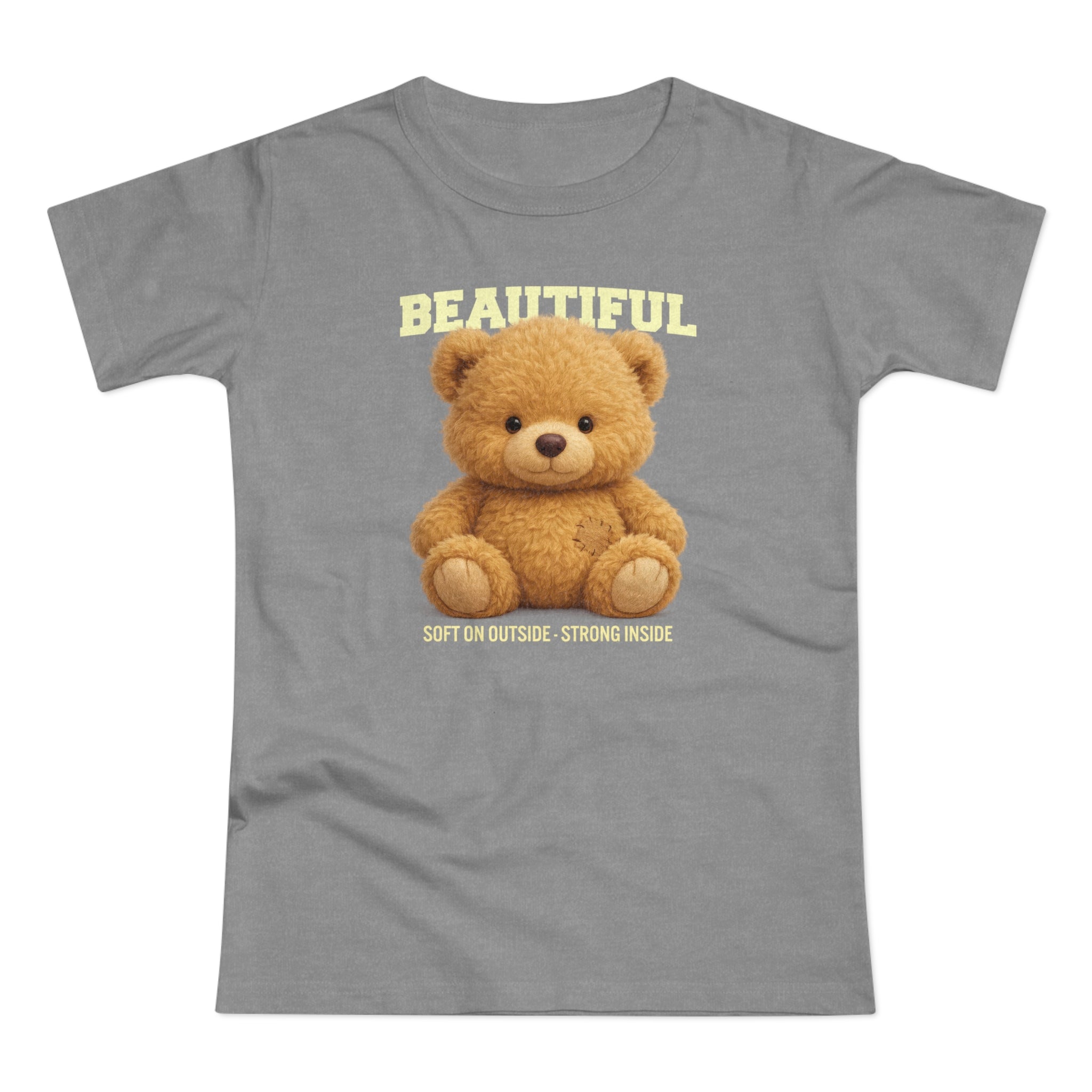 Teddy Bär T-Shirt – Realistisches Plüsch Design - Soft on the Outside, Strong Inside - Damen Shirt